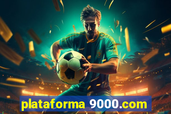 plataforma 9000.com