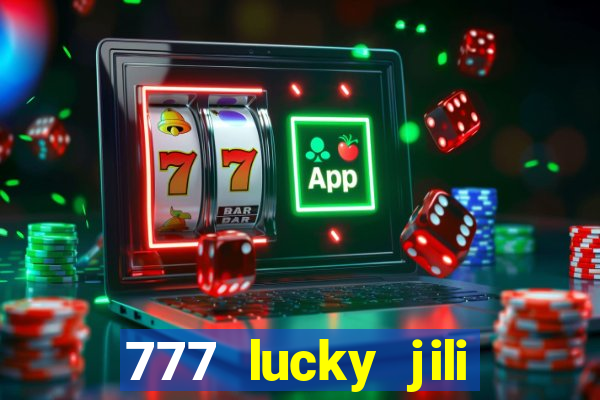 777 lucky jili slots casino