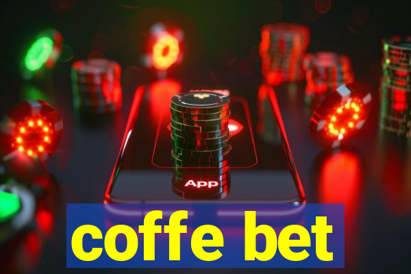 coffe bet