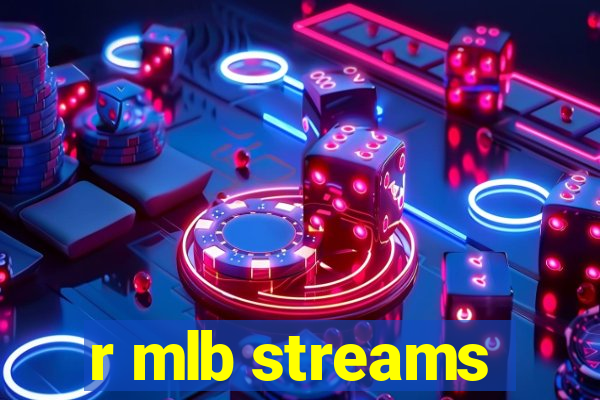 r mlb streams