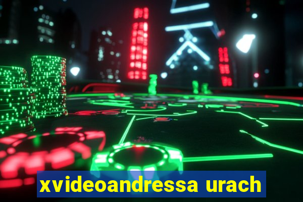 xvideoandressa urach