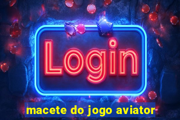 macete do jogo aviator