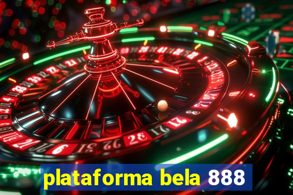 plataforma bela 888