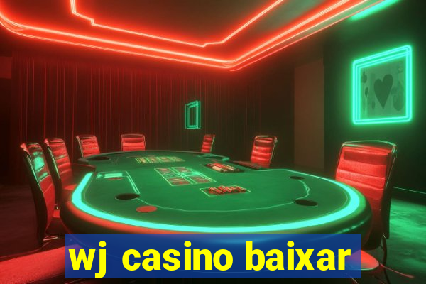 wj casino baixar