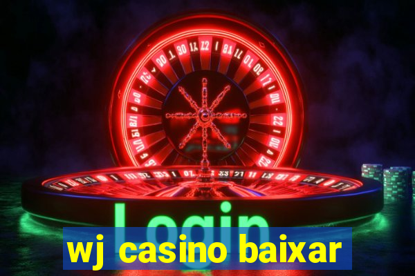 wj casino baixar