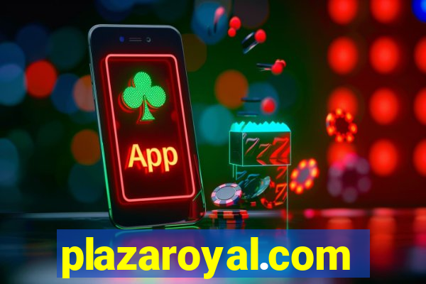 plazaroyal.com