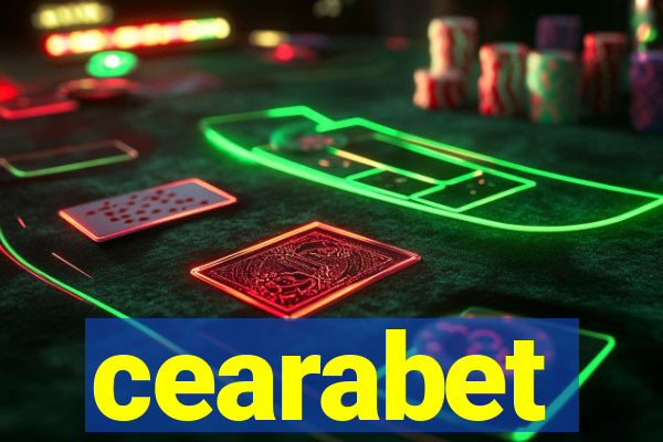 cearabet