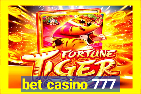 bet casino 777