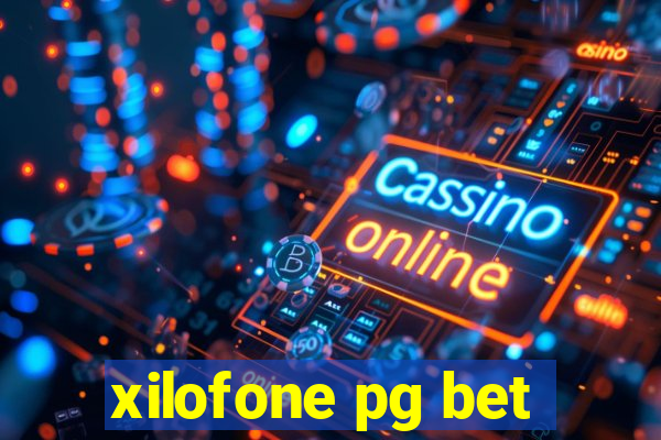 xilofone pg bet