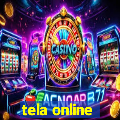 tela online