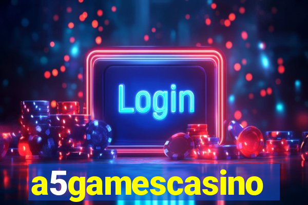 a5gamescasino