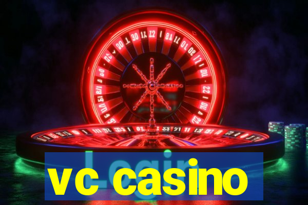 vc casino