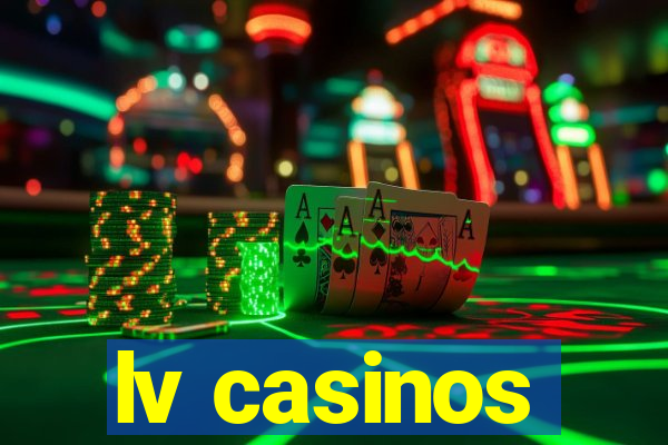 lv casinos