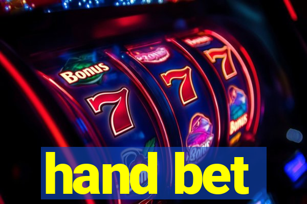 hand bet