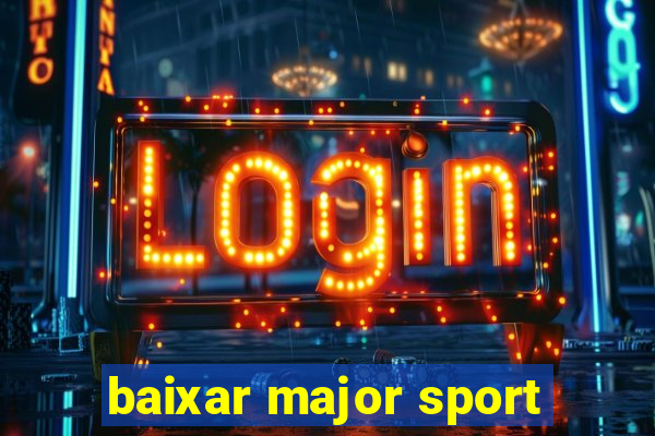 baixar major sport