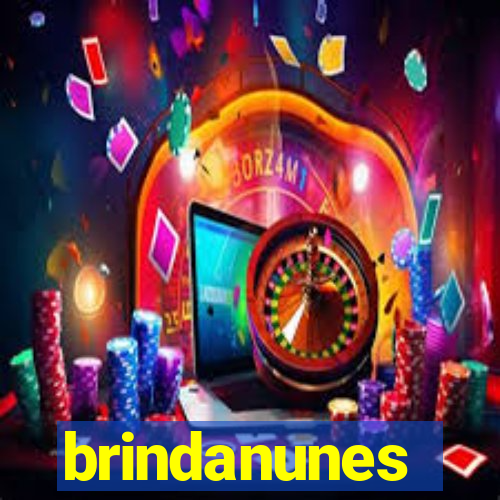 brindanunes