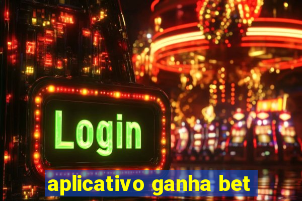 aplicativo ganha bet