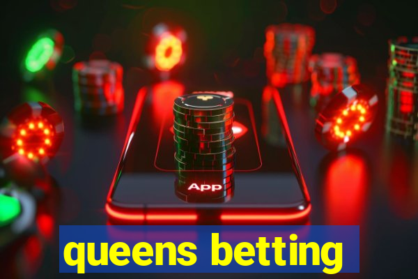 queens betting