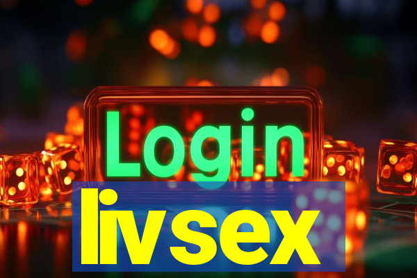 livsex