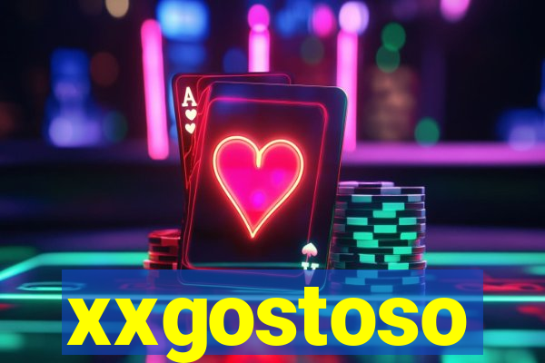 xxgostoso