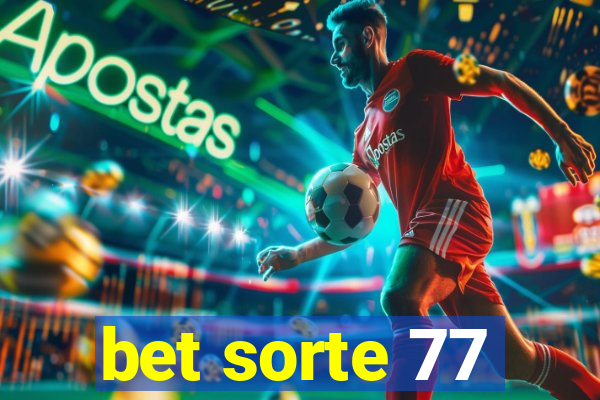 bet sorte 77