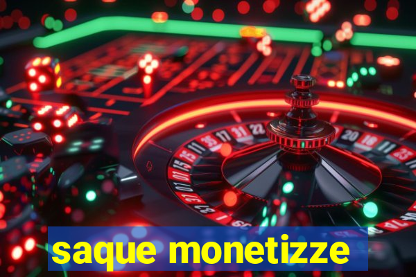 saque monetizze