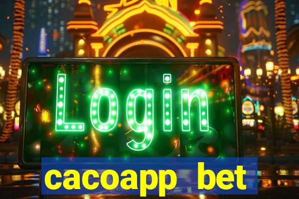 cacoapp bet cacoapp2 bet