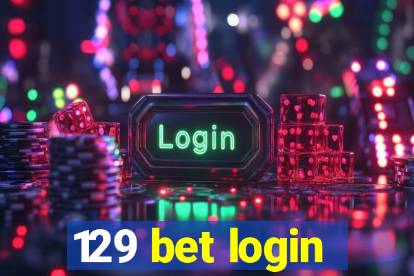 129 bet login