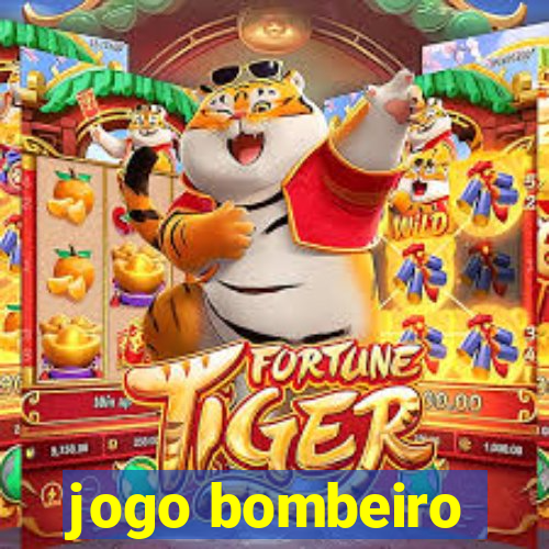 jogo bombeiro