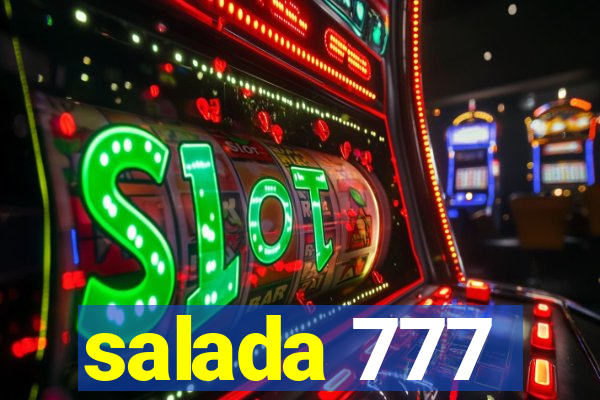 salada 777