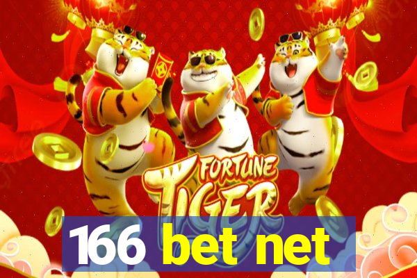 166 bet net