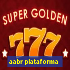 aabr plataforma