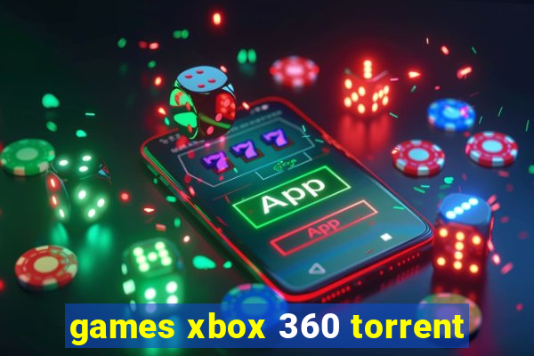 games xbox 360 torrent