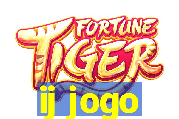 ij jogo