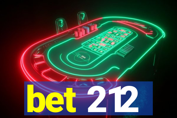 bet 212