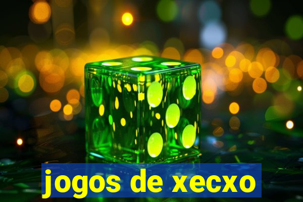 jogos de xecxo