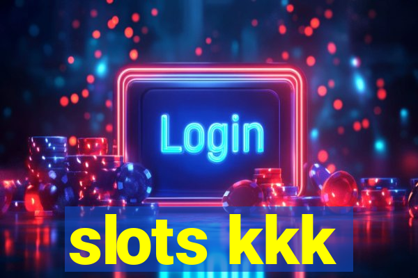 slots kkk