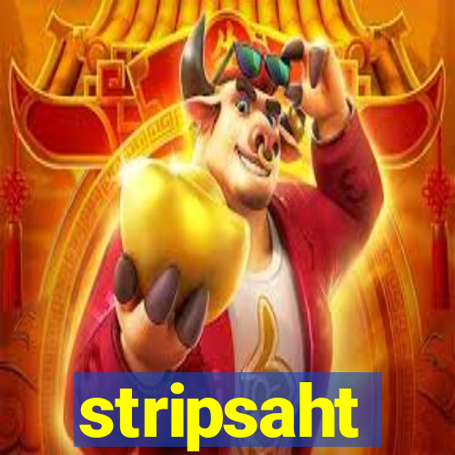 stripsaht