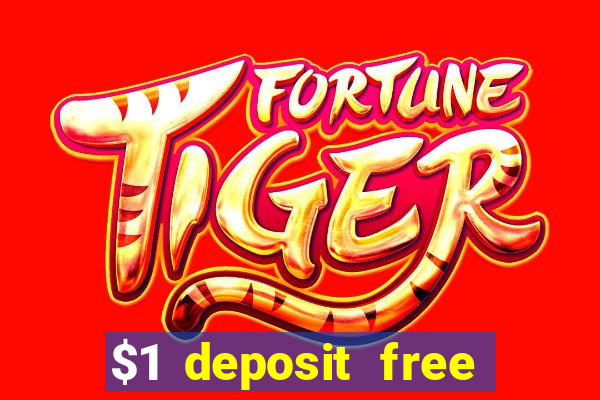 $1 deposit free spins casino