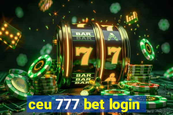 ceu 777 bet login