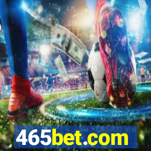 465bet.com