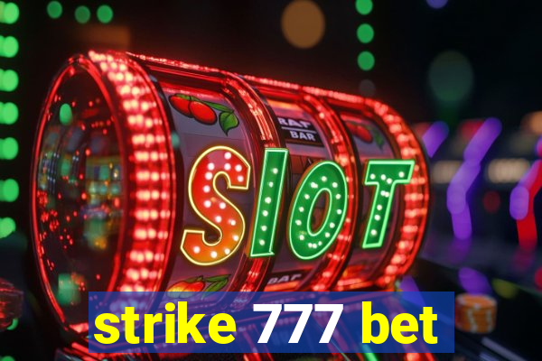 strike 777 bet