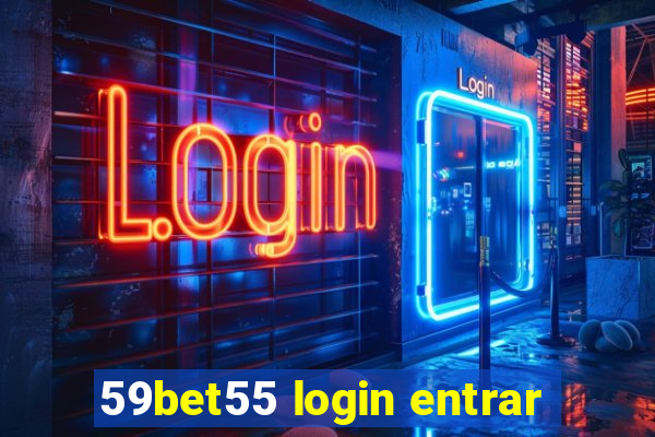 59bet55 login entrar