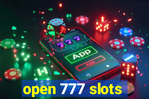 open 777 slots