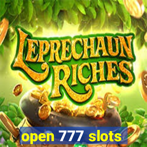 open 777 slots