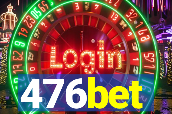 476bet