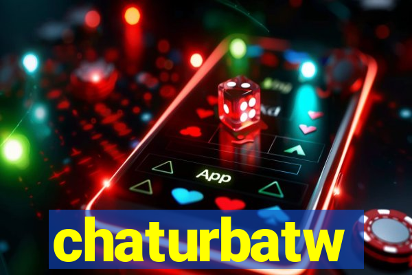 chaturbatw