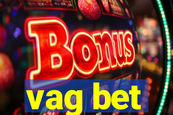 vag bet