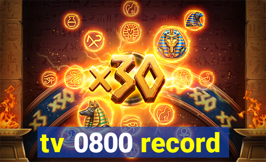 tv 0800 record