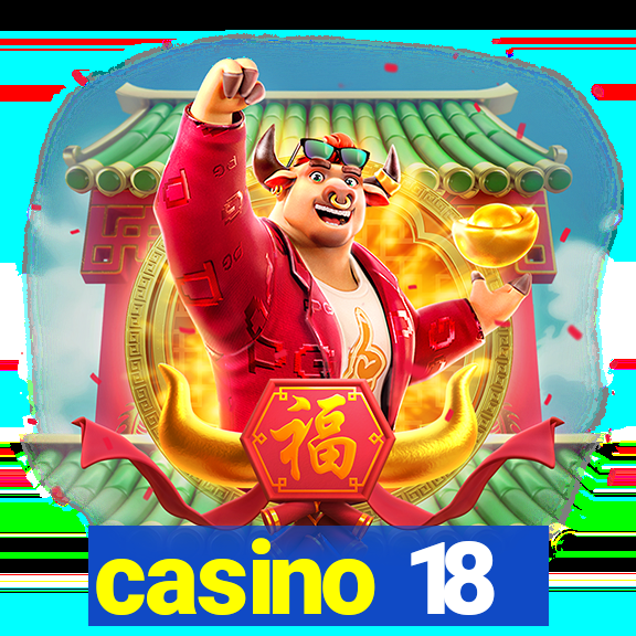 casino 18